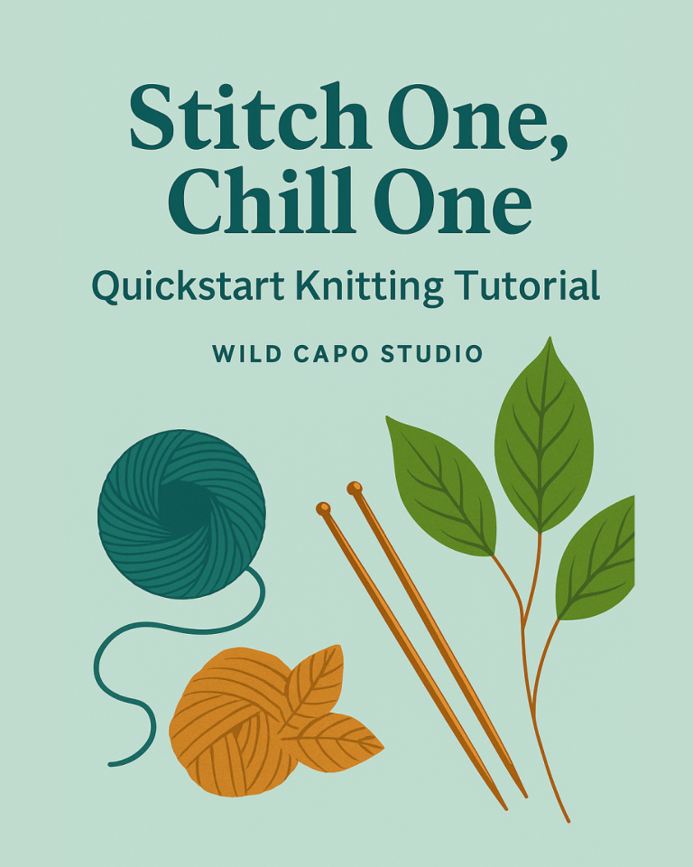 Vertical graphic in soft green showing a yarn ball, knitting needles, and a welcoming message: “Stitch One, Chill One – Quickstart Knitting Tutorial by Wild Capo Studio